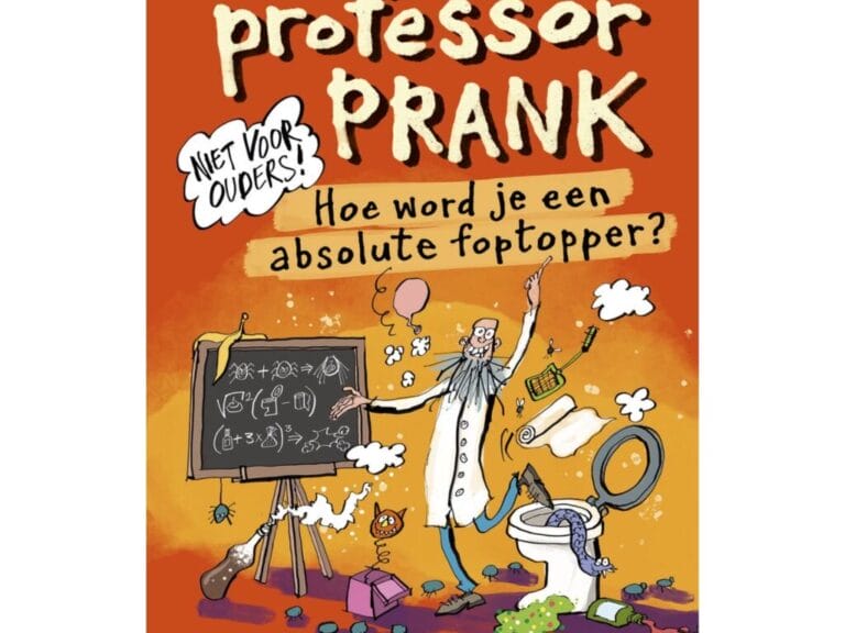 Boek Professor Prank Hoe Word Je Een Absolute Foptopper?