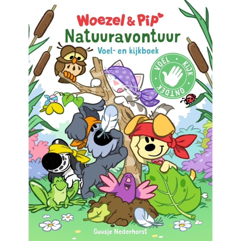 Woezel en Pip Boek Natuuravontuur Voel- en Kijkboek